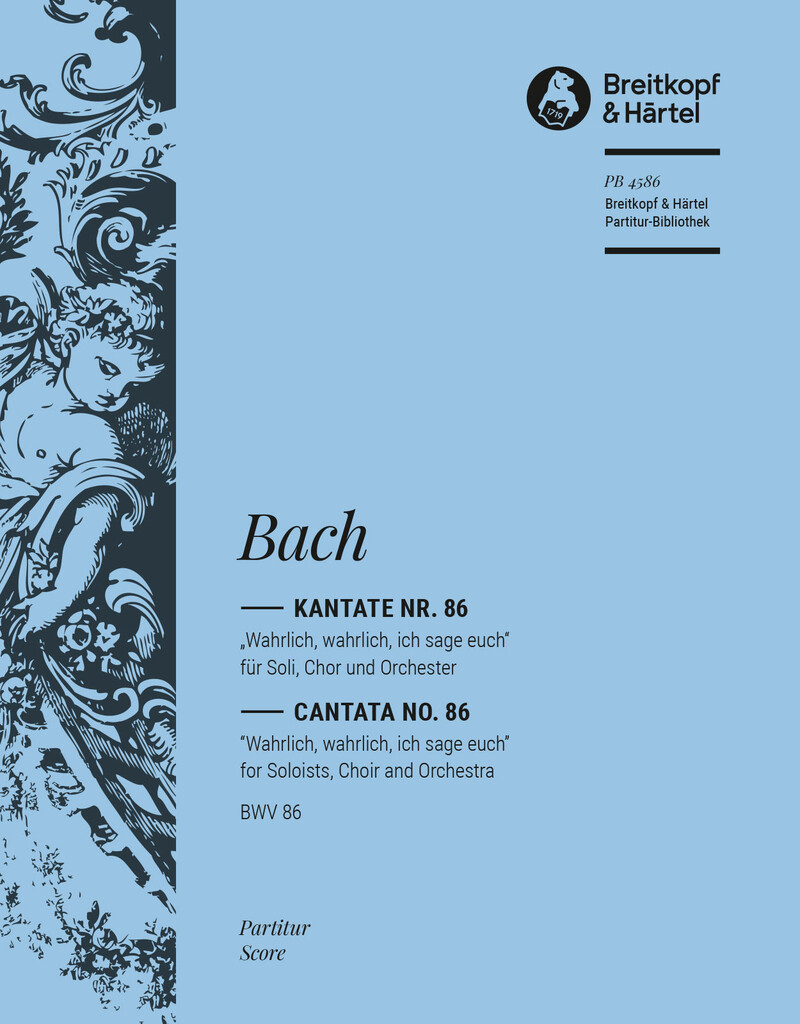 Kantate 86 Wahrlich, wahrlich